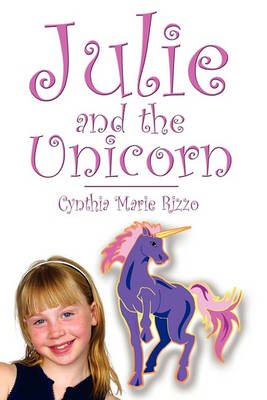 Julie and the Unicorn (Paperback)