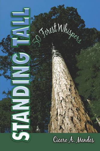 Standing Tall: 50 Forest Whispers (Paperback)