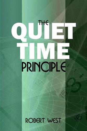 The Quiet Time Principle (Paperback)
