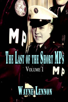 The Last of the Short Mps: Volume 1 (Paperback)