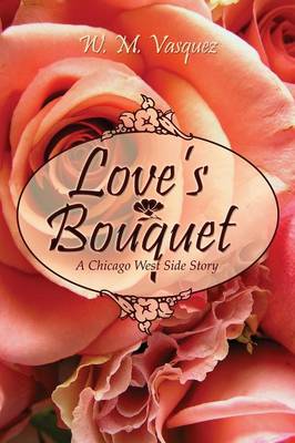 Love's Bouquet (Paperback)