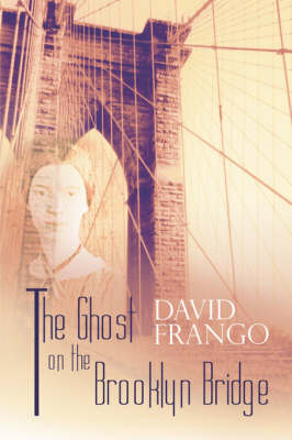 The Ghost on the Brooklyn Bridge (Paperback)