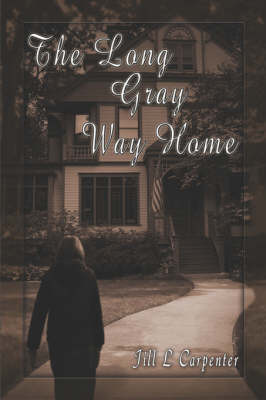 The Long Gray Way Home (Paperback)