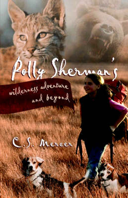 Polly Sherman's Wilderness Adventure and Beyond (Paperback)