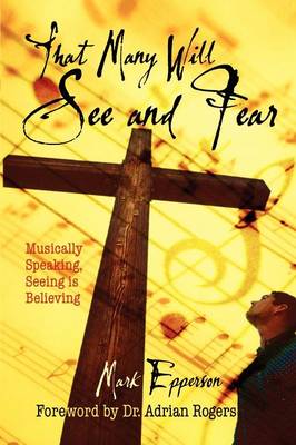 That Many Will See and Fear (Paperback)