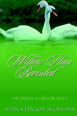 Willow Place Revisited (Paperback)