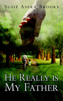 He Really Is My Father (Paperback)
