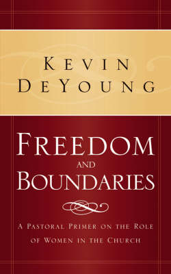 Freedom and Boundaries (Paperback)