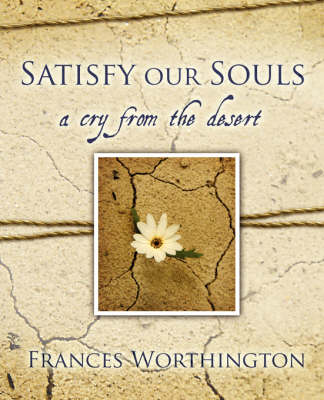 Satisfy Our Souls (Paperback)