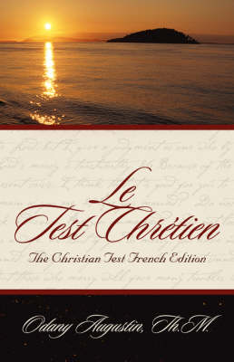Le Test Chrtien (the Christian Test French Edition) (Paperback)