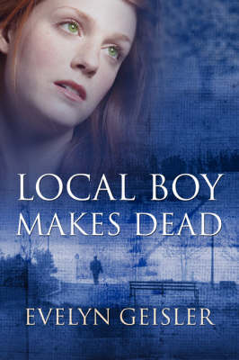 Local Boy Makes Dead (Paperback)