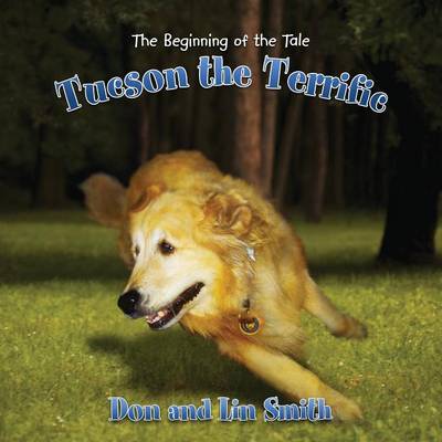 Tucson the Terrific (Paperback)