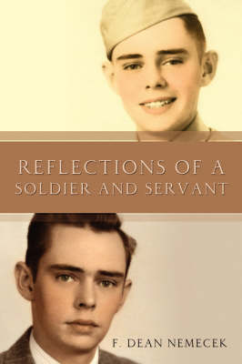 Reflections of a Soldier and Servant (Paperback)