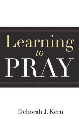 Learning to Pray (Paperback)