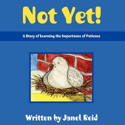 Not Yet! (Paperback)