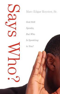 Says Who? (Paperback)