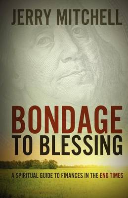 Bondage to Blessing (Paperback)