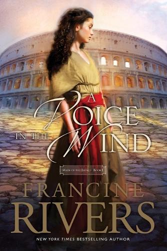Francine Rivers A Voice in the Wind