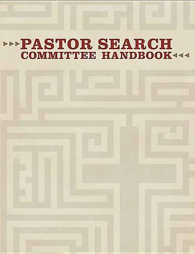 Pastor Search Committee Handbook, Revised (Paperback)