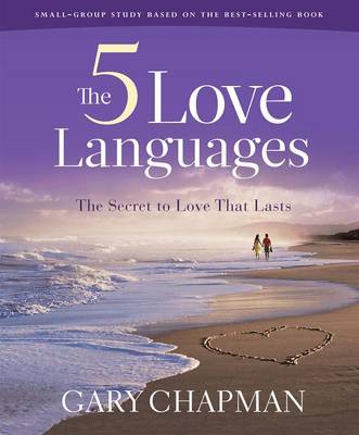 The Five Love Languages: How to Express Heartfelt Commitment to Your Mate (Paperback)