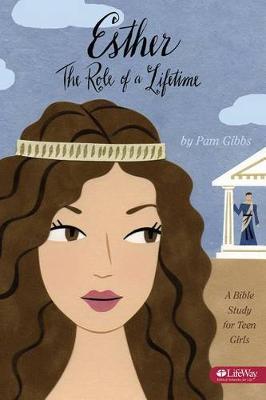 Esther: The Role of a Lifetime (Paperback)