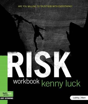 Risk - Member Book: Are You Willing to Trust God with Everything (Paperback)