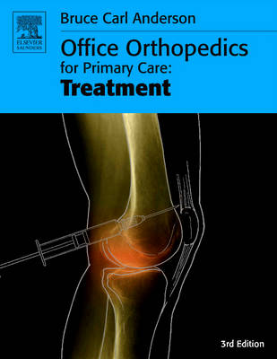 Office Orthopedics for Primary Care: Treatment (Paperback)