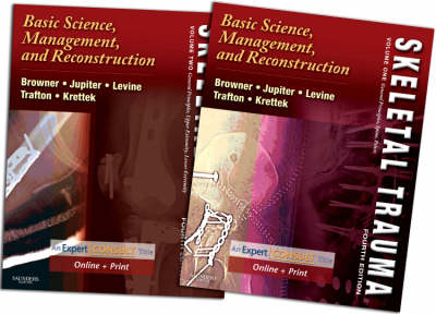 Skeletal Trauma: Basic Science, Management, and Reconstruction