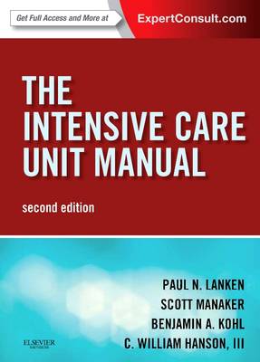 The Intensive Care Unit Manual: Expert Consult - Online and Print (Paperback)