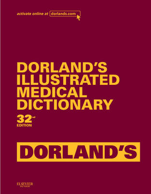 Dorland's Illustrated Medical Dictionary, Deluxe Edition - Dorland's Medical Dictionary (Hardback)