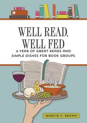 Well Read, Well Fed (Hardback)