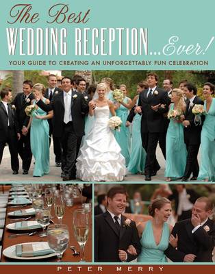 The Best Wedding Reception... Ever! (Paperback)