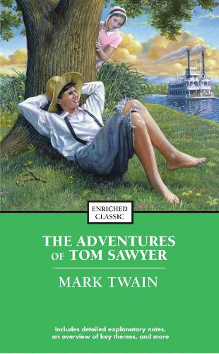 The Adventures of Tom Sawyer - Enriched Classics (Paperback)
