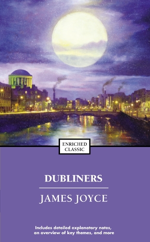 Dubliners - Enriched Classics (Paperback)