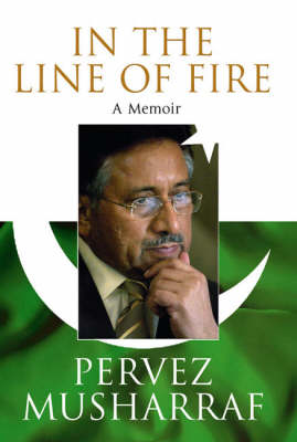 In the Line of Fire - Pervez Musharraf