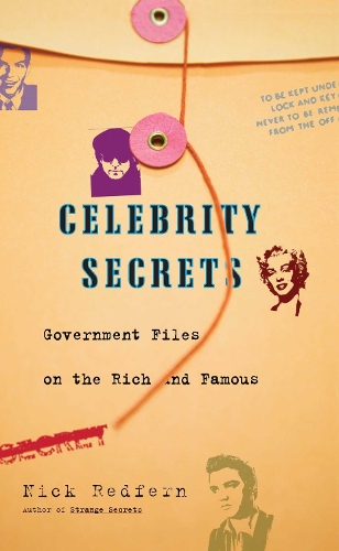 Celebrity Secrets: Official Government Files (Paperback)