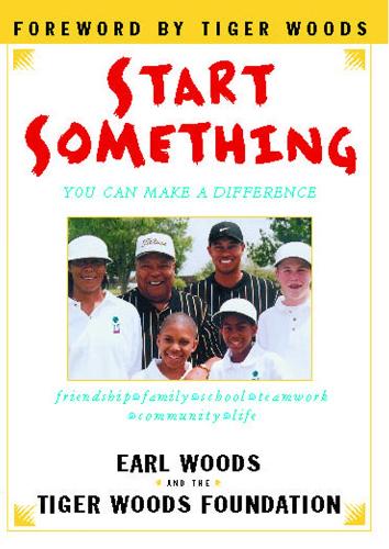 Start Something: You Can Make a Difference (Paperback)