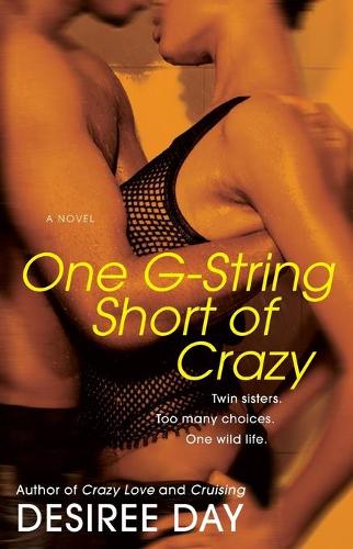 One G-string Short Of Crazy (Paperback)