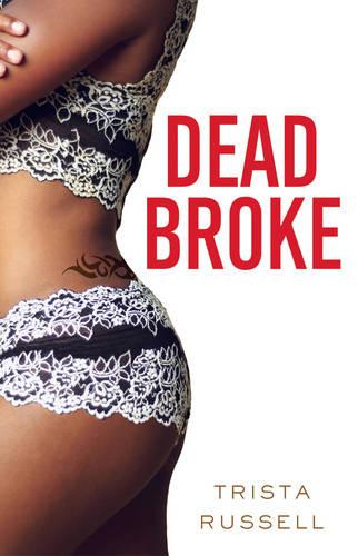 Dead Broke (Paperback)
