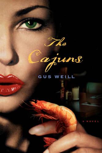 The Cajuns: A Novel (Paperback)