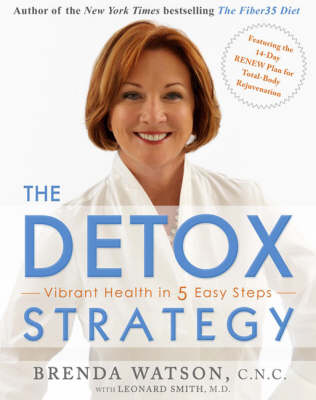 The Detox Strategy: Vibrant Health in 5 Easy Steps (Hardback)