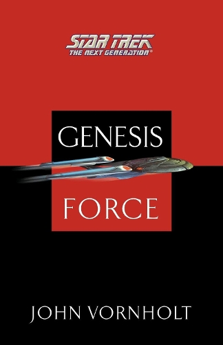 Star Trek: The Next Generation: Genesis Force - Star Trek: The Next Generation (Paperback)