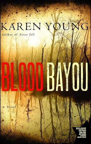 Blood Bayou: A Novel (Paperback)