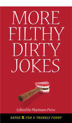 More Filthy Dirty Jokes (Paperback)