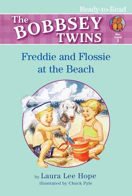 Freddie and Flossie at the Beach: Ready-to-Read Pre-Level 1 - Bobbsey Twins (Paperback)