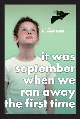 It Was September When We Ran Away the First Time (Paperback)