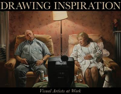 Drawing Inspiration: Visual Artists at Work (Paperback)