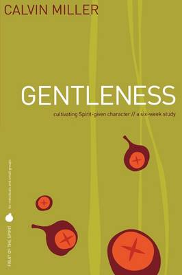 Fruit/Spirit Gentleness (Paperback)
