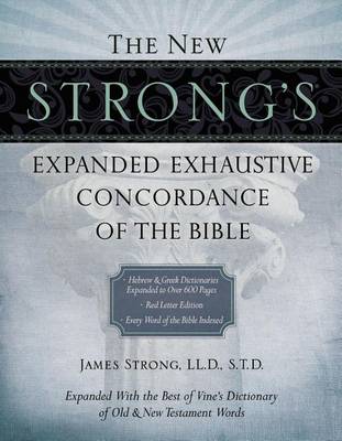 The New Strong's Expanded Exhaustive Concordance of the Bible, Supersaver (Hardback)