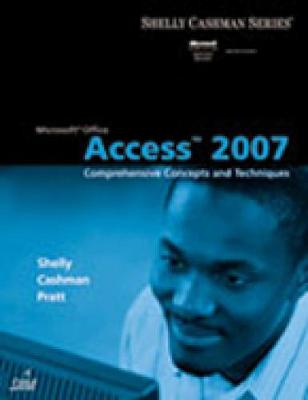 Microsoft (R) Office Access 2007: Comprehensive Concepts and Techniques (Paperback)